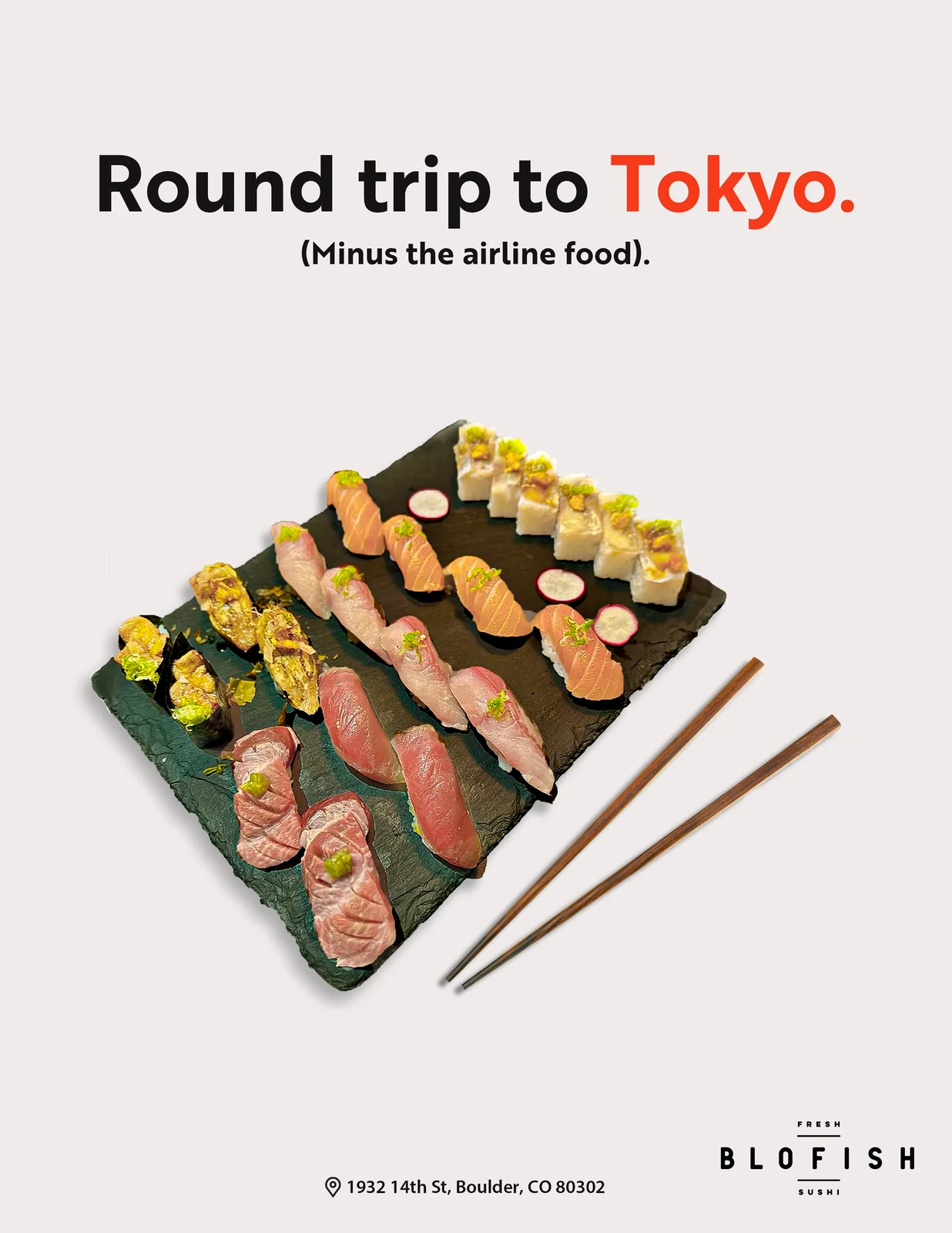 Blofish Sushi ad — “Round trip to Tokyo.”